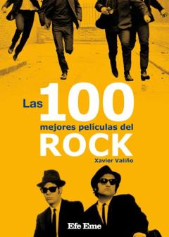 Libro, Audiolibro Las 100 Mejores Peliculas Del Rock Las 100 Mejores Peliculas Del Rock