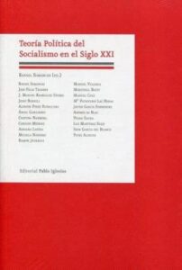 Teoria Politica Del Socialismo En El Siglo Xxi