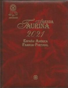 Agenda Taurina 2021: España- America- Francia- Portugal