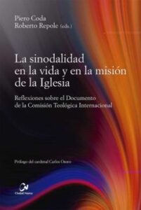 La Sinodalidad En La Vida Y En La Misión De La Iglesia