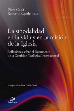 La Sinodalidad En La Vida Y En La Misión De La Iglesia