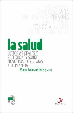 Libro, Audiolibro La Salud.historias Reales Y Reflexiones Sobre Nosotros, Los Demas Y El Planeta La Salud.historias Reales Y Reflexiones Sobre Nosotros, Los Demas Y El Planeta