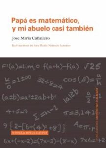 Papa Es Matematico, Y Mi Abuelo Casi Tambien
