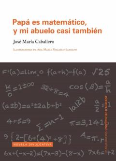 Papa Es Matematico, Y Mi Abuelo Casi Tambien