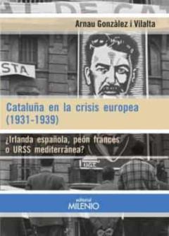 Libro, Audiolibro Cataluña En La Crisis Europea (1931-1939) Cataluña En La Crisis Europea (1931-1939)