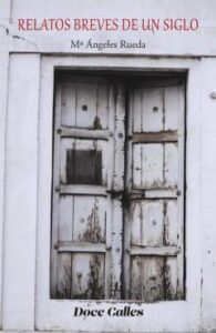 Relatos Breves De Un Siglo