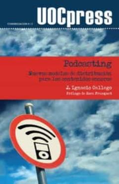Podcasting: Nuevos Modelos De Distribucion Para Los Contenidos So Noros