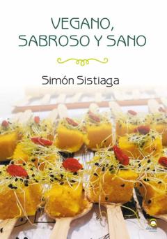 Vegano, Sabroso Y Sano