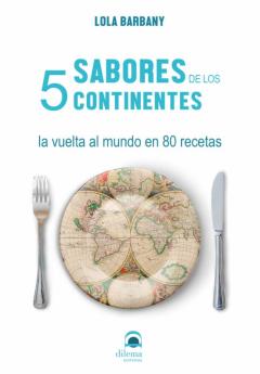 Sabores De Los 5 Continentes