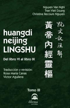 Huang Neijing Lingshu. Tomo Iii