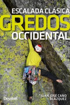Gredos Occidental. Escalada Clasica