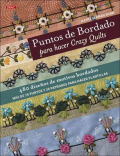 Libro, Audiolibro Puntos De Bordado Para Hacer Crazy Quilts Puntos De Bordado Para Hacer Crazy Quilts