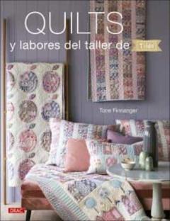 Quilts Y Labores Del Taller De Tilda