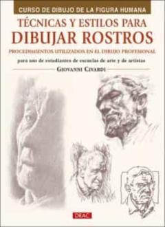 Tecnicas Y Estilos Para Aprender A Dibujar Rostros