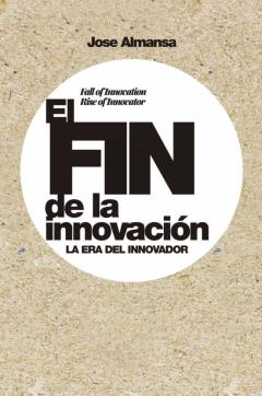 El Fin De La Innovación