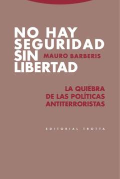 Libro, Audiolibro No Hay Seguridad Sin Libertad No Hay Seguridad Sin Libertad