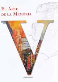 El Arte De La Memoria (Homenaje A Víctor Infantes + Biografía Completa De Víctor Infantes) (2 Vol)