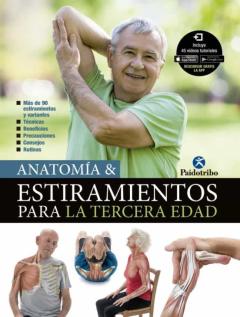 Libro, Audiolibro Anatomía &Amp; Estiramientos Para La Tercera Edad Anatomía &Amp; Estiramientos Para La Tercera Edad