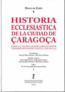 Historia Ecclesiástica De La Ciudad De Çaragoça