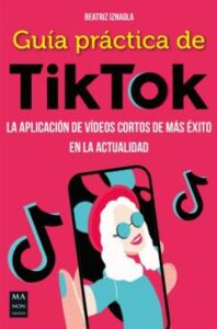 Guía Práctica De Tiktok