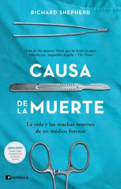Libro, Audiolibro Causa De La Muerte: La Vida Y Las Muchas Muertes De Un Medico Forense Causa De La Muerte: La Vida Y Las Muchas Muertes De Un Medico Forense