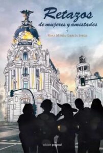 Retazos De Mujeres Y Amistades