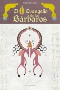 El Evangelio De Los Bárbaros