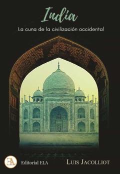India, La Cuna De La Civilizacion Occidental