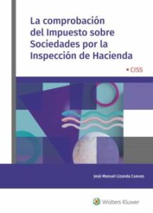 La Comprobación Del Impuesto Sobre Sociedades Por La Inspección D E Hacienda