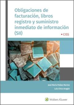 Libro, Audiolibro Obligaciones De Facturación, Libros De Registro Y Suministro Inmediato De Información (Sii) Obligaciones De Facturación, Libros De Registro Y Suministro Inmediato De Información (Sii)