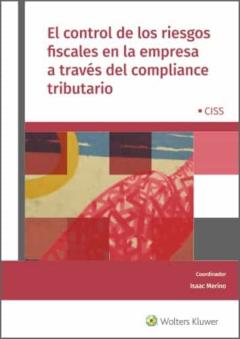 Libro, Audiolibro El Control De Los Riesgos Fiscales En La Empresa A Traves Del Compliance Tributario El Control De Los Riesgos Fiscales En La Empresa A Traves Del Compliance Tributario