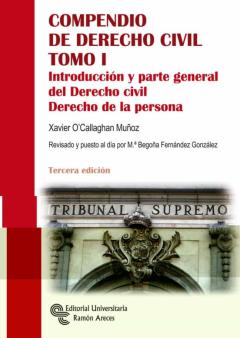 Compendio De Derecho Civil (Tomo I) (3ª Ed.): Introduccion Y Parte General Del Derecho Civil. Derecho De La Persona