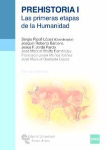 Prehistoria I: Las Primeras Estapas De La Humanidad (3ª Ed.)