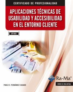 Uf1843 - Aplicaciones Técnicas De Usabilidad Y Accesibilidad En E L Entorno Cliente