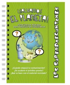 Los Superpreguntones ¡Salvamos El Planeta!