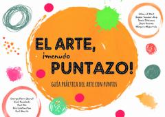 El Arte, ¡Menudo Puntazo!