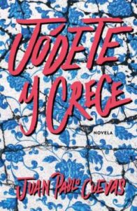 Jódete Y Crece