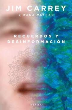 Recuerdos Y Desinformacion