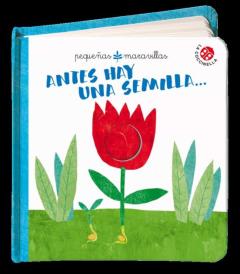 Antes Hay Una Semilla