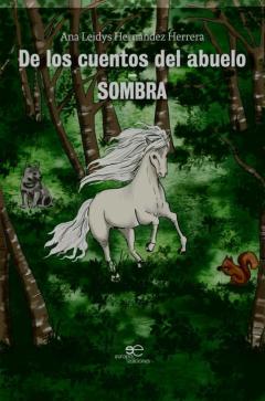 De Los Cuentos Del Abuelo. Sombra