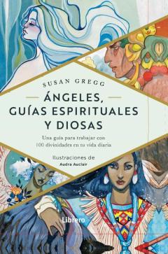 Libro, Audiolibro Angeles Guias Espirituales Y Diosas Angeles Guias Espirituales Y Diosas
