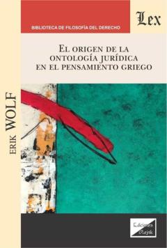 Origen De La Ontologia Juridica En El Pensamiento Griego, El