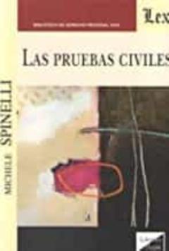 Pruebas Civiles, Las