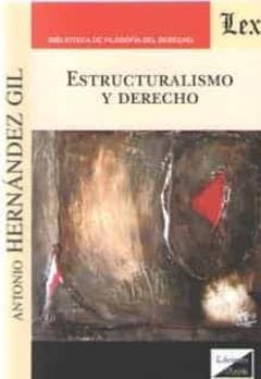 Estructuralismo Y Derecho