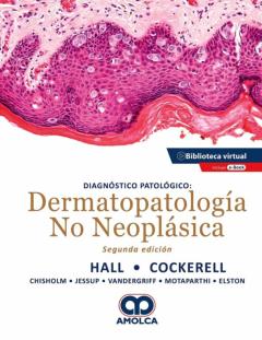 Libro, Audiolibro Diagnóstico Patológico. Dermatopatología No Neoplásica + E-Book Diagnóstico Patológico. Dermatopatología No Neoplásica + E-Book
