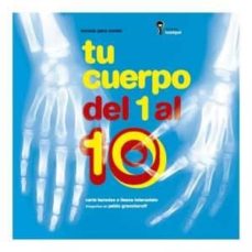 Ciencia Para Contar : Tu Cuerpo Del Uno Al Diez