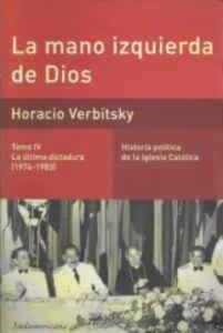 La Mano Izquierda De Dios: Historia Politica De La Iglesia Catolica