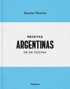 Recetas Argentinas De Mi Cocina