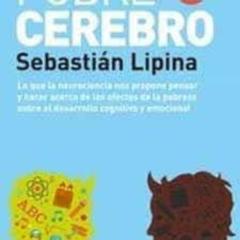 Pobre Cerebro (Nueva Ed. Actualizada)