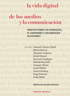 Libro, Audiolibro La Vida Digital De Los Medios Y La Comunicación La Vida Digital De Los Medios Y La Comunicación